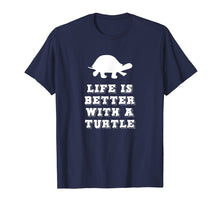Load image into Gallery viewer, Life Is Better With A Turtle Lover Gift T-Shirt
