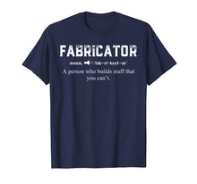 Load image into Gallery viewer, Funny Noun Fabricator Definition T-Shirt Cool Gift
