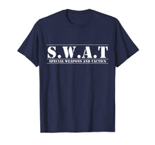 Load image into Gallery viewer, SWAT Special Weapons and Tactics T-Shirt
