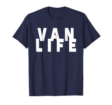 Load image into Gallery viewer, VAN LIFE SHIRT - CAMPER VAN TSHIRT - VAN DWELLER T SHIRT

