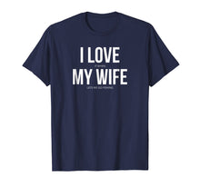 Load image into Gallery viewer, Funny I Love It When My Wife Lets Me Go Fishing T-Shirt
