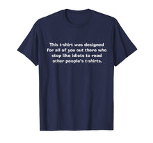 Load image into Gallery viewer, Cool and funny stop and read t shirt
