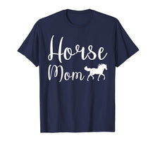 Load image into Gallery viewer, Horse Mom Women I Love My Horses Riding T-Shirt
