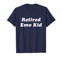 Load image into Gallery viewer, Hipster Humor Retired Emo Kid T-Shirt
