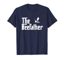 Load image into Gallery viewer, The Bee Father Funny Beekeeper Beekeeping T Shirt Gift

