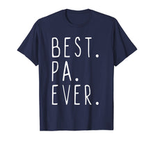 Load image into Gallery viewer, Best Pa Ever Cool Gift Father's Day T-Shirt
