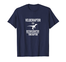 Load image into Gallery viewer, Velociraptor Distanceraptor Timeraptor | Funny Physics Shirt
