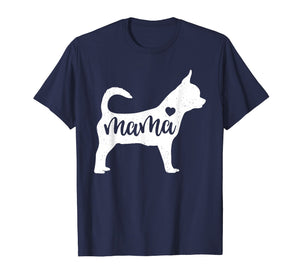 Chihuahua Mama Mom Dog Cute Mothers Day Gift T-Shirt