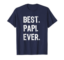Load image into Gallery viewer, Mens Best Papi Ever Gift Father&#39;s Day T-Shirt
