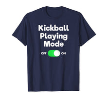 Load image into Gallery viewer, Kickball T-Shirt Gift - Funny Player Mode
