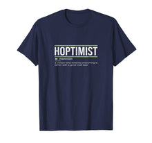Load image into Gallery viewer, HOPTIMIST Definition Craft Beer T-Shirt
