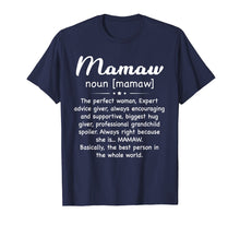 Load image into Gallery viewer, Mamaw Definition T-Shirt Gift For Mothers Day
