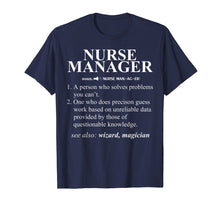 Load image into Gallery viewer, Funny Noun Nurse Manager Definition T-Shirt Cool Gift
