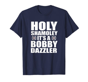 Holy Shamoley Bobby Dazzler T-Shirt for Men, Women, Kids