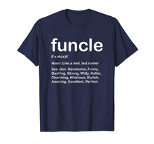 Load image into Gallery viewer, Mens Funcle T Shirt Like A Dad Only Cooler | Funcle T Shirt
