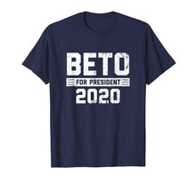 Load image into Gallery viewer, Beto For President 2020 T-Shirt O'Rourke America Vintage Tee
