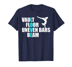 LOVE Gymnastics | Vault, Floor, Uneven Bars, Beam T-Shirt