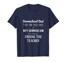 Load image into Gallery viewer, Homeschool Dad Kissing the Teacher T-Shirt
