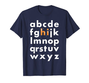 Hi Alphabet Letters ABC's T-Shirt