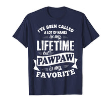 Load image into Gallery viewer, Mens I've been called a lot of Names but Pawpaw is my Favorite T
