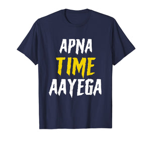 Apna Time Aayega Bollywood Gully Hindi Shirt Gift