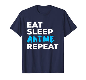 Funny Eat Sleep Anime Repeat T-Shirt Gift