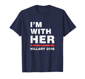 I'm With Her Hillary 2016 T-Shirt