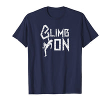 Load image into Gallery viewer, Mountain Climber Gift, Rock Climbing T-Shirt
