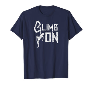 Mountain Climber Gift, Rock Climbing T-Shirt