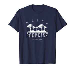 Hello Paradise Palm Tree St. John USVI Souvenir T-shirt