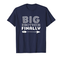 Load image into Gallery viewer, Big Brother Finally T-Shirt Gift
