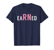 Load image into Gallery viewer, eaRNed 2019 Nurses Week Nurse Week Shirt Gift For Women
