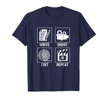 Load image into Gallery viewer, Write Shoot Edit Repeat Funny Filmmaker Gift Shirt
