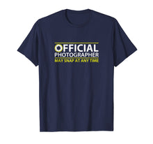 Load image into Gallery viewer, Photographer Funny T-Shirt. Gift for Photographer
