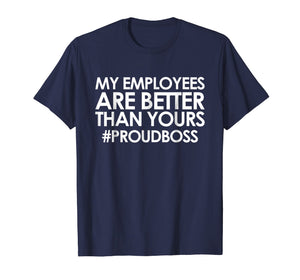 Employee Appreciation Gifts Shirt Funny Boss Gift Shirt