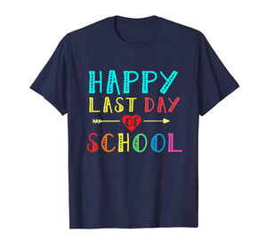 Happy Last Day Of School Teacher Boys Girls Kids Shirt Gift