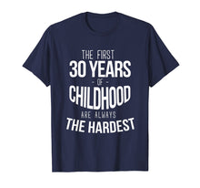 Load image into Gallery viewer, Funny 30th Birthday Joke Gift 30 Years Old Novelty Gag Shirt
