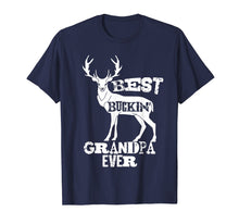 Load image into Gallery viewer, Best Buckin' Grandpa Ever T-Shirt

