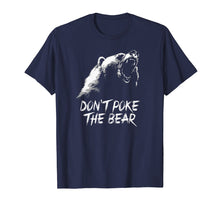 Load image into Gallery viewer, Don't Poke The Bear T-Shirt
