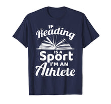 Load image into Gallery viewer, Funny Book Lover Quotes Shirt | Bookworm TShirt Gift Idea
