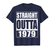 Load image into Gallery viewer, Straight Outta 1979 T-Shirt 40th Birthday Gift Shirt
