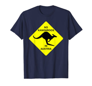 No Kangaroos In Austria Funny T-Shirt Yellow Sign Gift Tee
