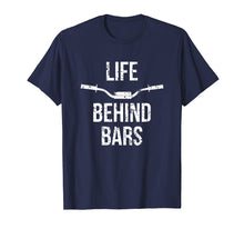 Load image into Gallery viewer, Life Behind Bars Funny Motocross Bar T-shirt
