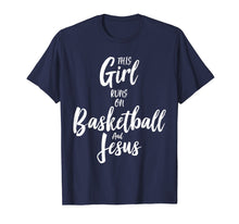 Load image into Gallery viewer, Basketball &amp; Jesus T Shirt: This Girl Runs On Christ Tee
