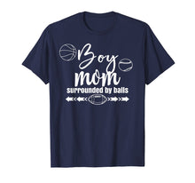 Load image into Gallery viewer, Womens Boy Mom Surrounded By Balls Family Funny Gift TShirt
