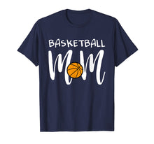 Load image into Gallery viewer, Basketball Mom Gift T-Shirt
