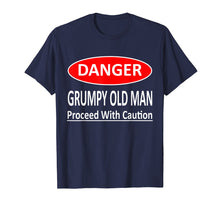 Load image into Gallery viewer, Mens Funny Danger Grumpy Old Man T-Shirt Saying
