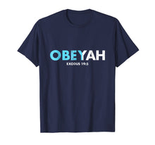 Load image into Gallery viewer, Obeyah Obey Yah God Christian Hebrew Roots Movement T-Shirt
