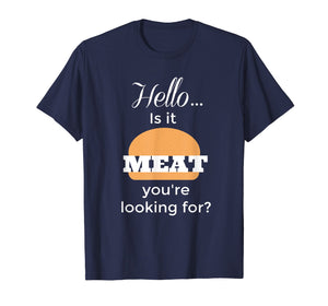 Funny Grilling Shirt Looking For Meat Cooks Graphic Tee