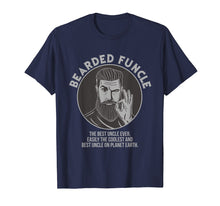 Load image into Gallery viewer, Bearded Funcle Best Coolest Uncle Ever T-Shirt
